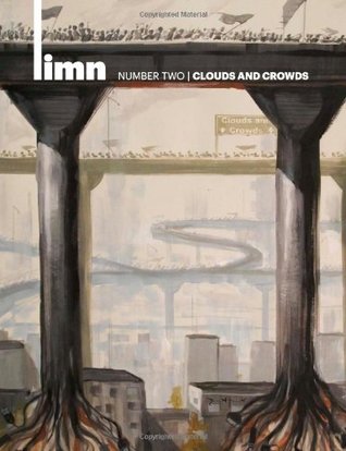 Crowds and Clouds (Limn, #2)