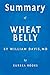 Summary of Wheat Belly: by William Davis