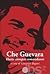 Hasta Siempre Comandante by Ernesto Che Guevara