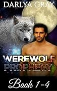 Werewolf Prophecy: Book 1-4