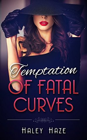 Temptation of Fatal Curves (Kindle Edition)