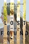 The Lost and the Found by Cat Clarke