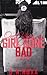 Once Upon a Girl Gone Bad (Lover #3)
