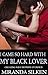 I CAME SO HARD WITH MY BLACK LOVER: cheating wife hotwife cuckold