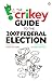 The Crikey Guide to the 2007 Federal Election