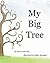 My Big Tree