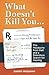 What Doesn't Kill You... by Danny Friedman