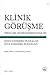 Klinik Görüşme Psikolojik Değerlendirme Esasları