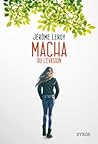Macha ou l'évasion by Jérôme Leroy