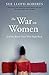 The War on Women by Sue Lloyd-Roberts