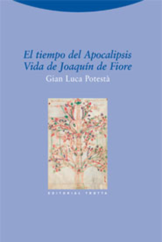 El tiempo del Apocalipsis: Vida de san Joaquín de Fiore (Paperback)