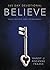 Believe 365-Day Devotional: What I Believe. Who I Am Becoming.