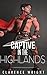 ROMANCE: SCOTTISH ROMANCE: CAPTIVE IN THE HIGHLANDS (Dragon Scottish Historical Romance Shifter Shapeshifter Collection)