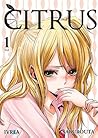 Citrus, Vol. 1 by Saburouta