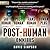 Post-Human Omnibus (Post-Human #1-4)