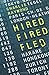 Hired, Fired, Fled: One Man's Global Quest To Beat The Rat Race
