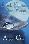 Black Feathers Blue Moon