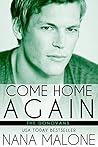 Come Home Again by Nana Malone Come Home Again by Nana Malone