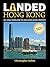 Landed Hong Kong: Key local...