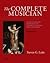The Complete Musician: An Integrated Approach to Tonal Theory, Analysis, and Listening