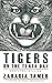 Tigers on the Tenth Day and...