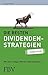 Die besten Dividendenstrategien - simplified: Mit den richtigen Werten Geld verdienen (German Edition)