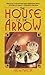 The House of the Arrow