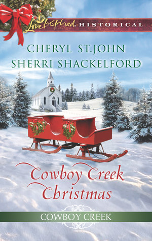 Cowboy Creek Christmas: Mistletoe Reunion / Mistletoe Bride (Cowboy Creek #4)