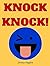Knock Knock!: Over 100 Funn...