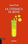 La chimica fa bene