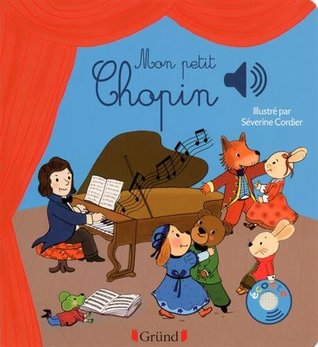 Mon petit Chopin - Livre sonore avec 6 puces - Dès 1 an (Hardcover)
