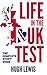 Life in the UK Test - The Complete Study Guide by Hugh Lewis