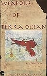 Weapons of Terra Ocean Vol 7: Power of the Fiery Ring