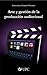 Arte y gestión de la producción audiovisual (Spanish Edition)