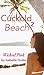 Cuckold Beach 2: Wicked Pink: (Cuckold, Hotwife, Voyer, Romance)