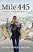 Mile 445