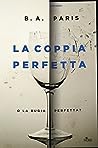 La coppia perfetta by B.A. Paris