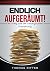 Endlich aufgeräumt!: Der Weg aus der zwanghaften Unordnung (German Edition)