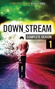 Downstream - Complete Season 1