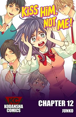 Kiss Him, Not Me #12 (Kindle Edition)