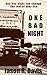 One Bad Night