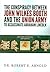 The Conspiracy Between John Wilkes Booth and the Union Army to Assassinate Abraham Lincoln -New Edition