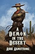 A Demon in the Desert