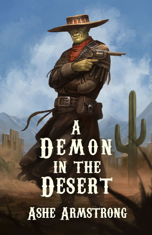 A Demon in the Desert (Grimluk, Demon Hunter, #1)