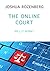 The Online Court: Will IT work?