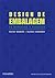 Design de Embalagem - Do marketing à produção