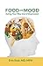 Food and Mood: Eating Your ...