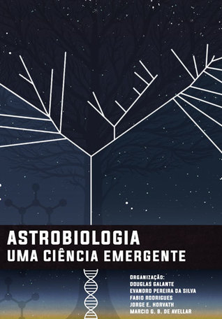Astrobiologia - Uma Ciência Emergente