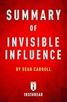 Summary of Invisible Influence: by Jonah Berger | Includes Analysis