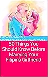 Marrying Your Filipina Girlfriend by Charlyn Lez Dumanon-Moss